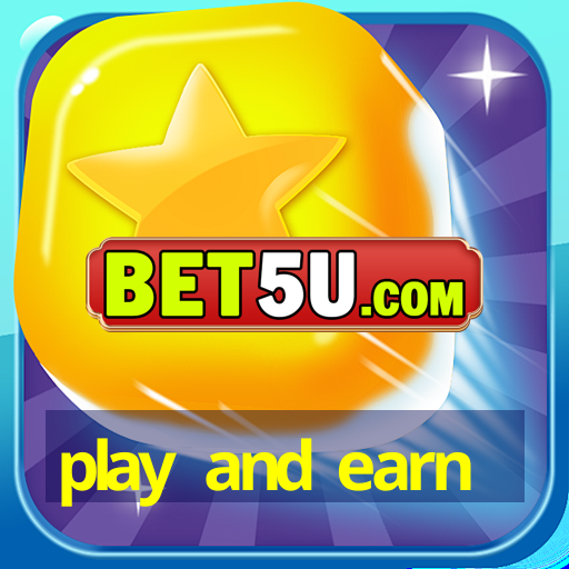 play and earn